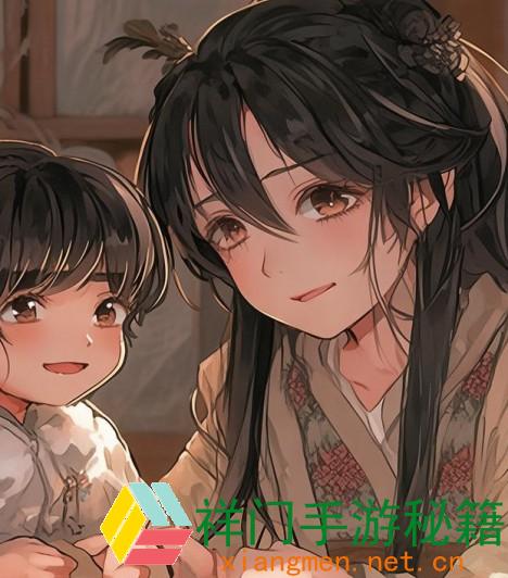 孙尚香耐性教训刘禅功课 亲情与才智交错的温馨时间